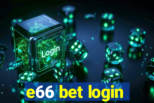 e66 bet login