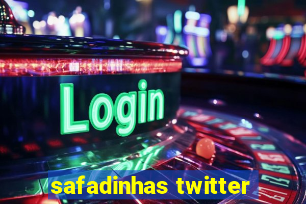 safadinhas twitter