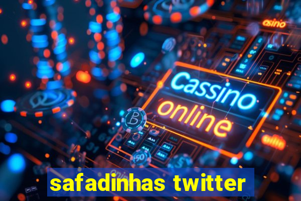 safadinhas twitter