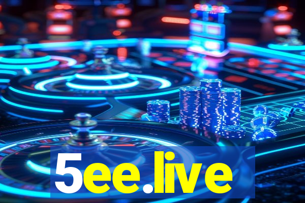 5ee.live