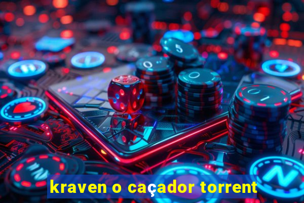 kraven o caçador torrent