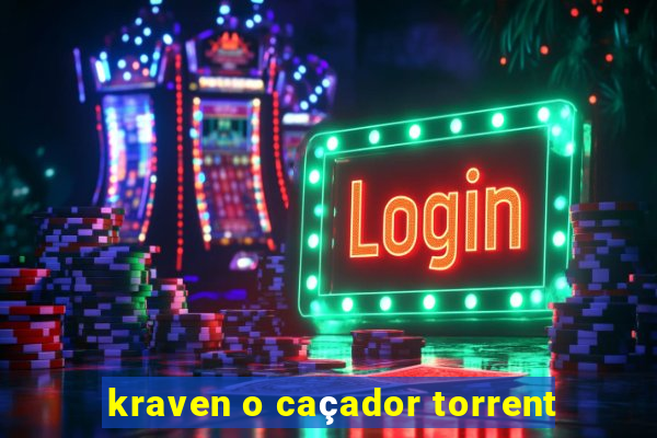 kraven o caçador torrent