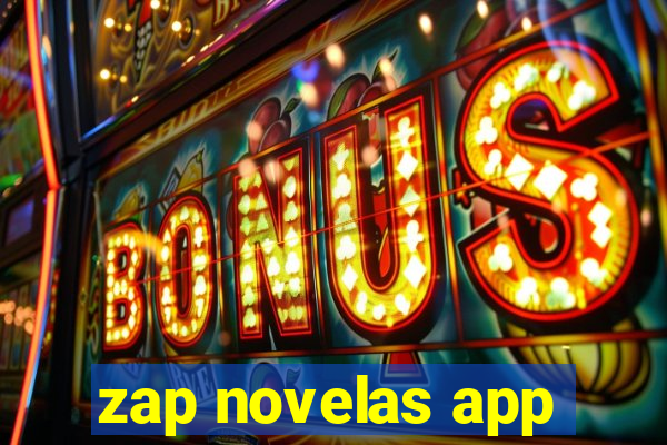 zap novelas app