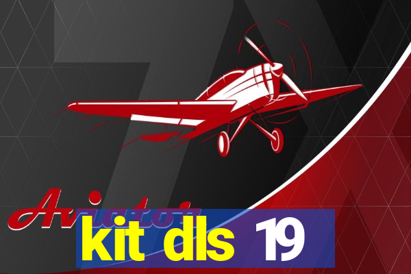 kit dls 19