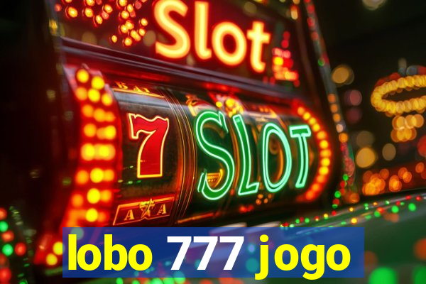 lobo 777 jogo