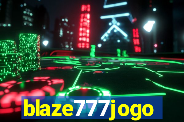 blaze777jogo