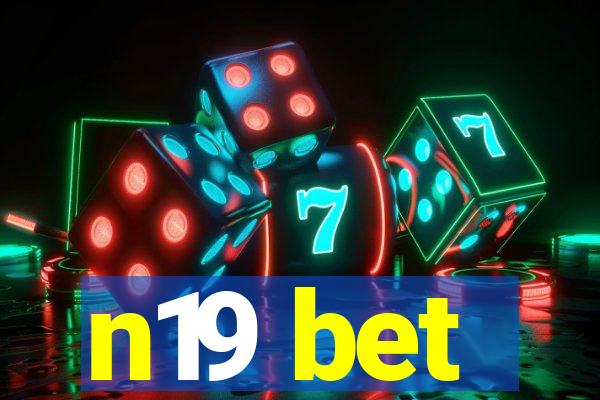 n19 bet