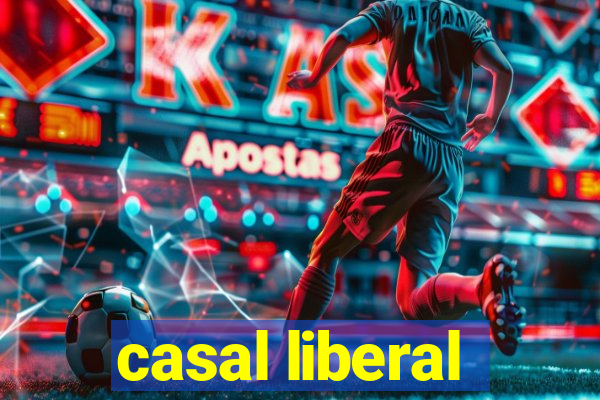 casal liberal