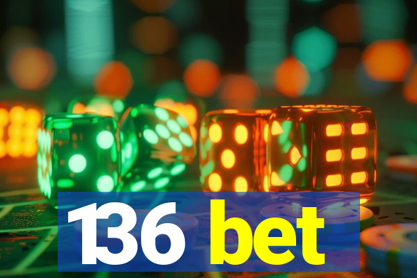 136 bet