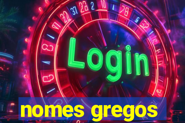 nomes gregos