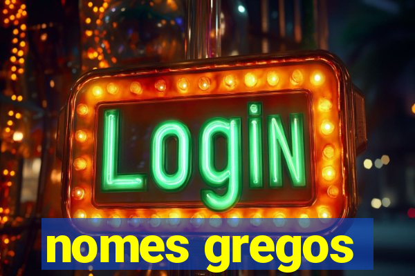 nomes gregos