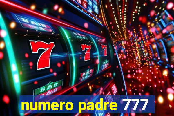 numero padre 777