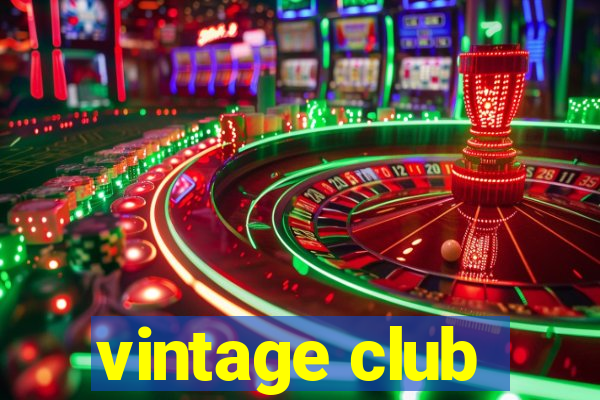 vintage club