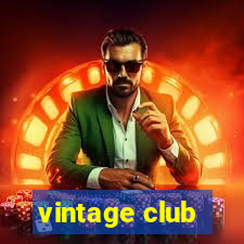 vintage club