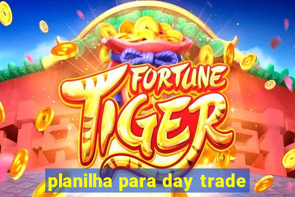 planilha para day trade