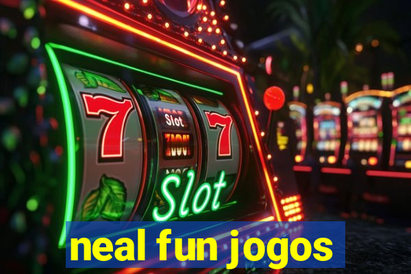 neal fun jogos