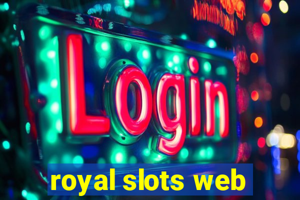 royal slots web