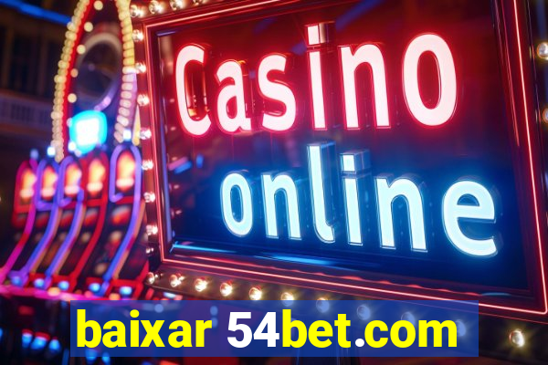 baixar 54bet.com