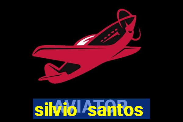 silvio santos altura e peso