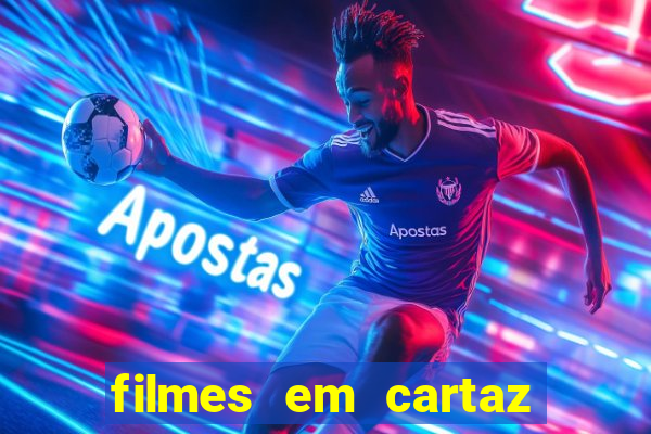 filmes em cartaz cine araujo