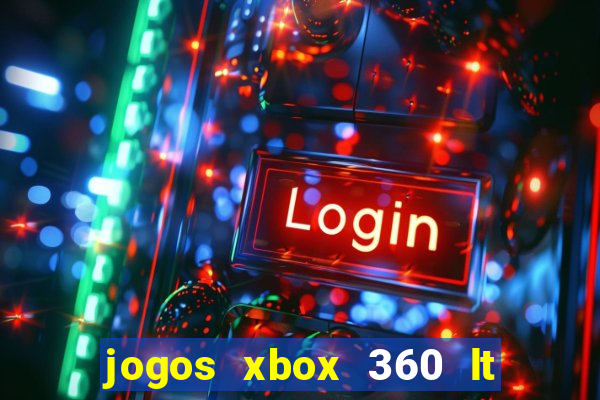 jogos xbox 360 lt 3.0 download