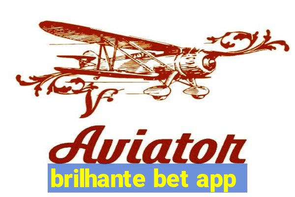 brilhante bet app