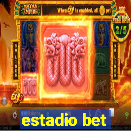 estadio bet