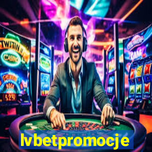 lvbetpromocje