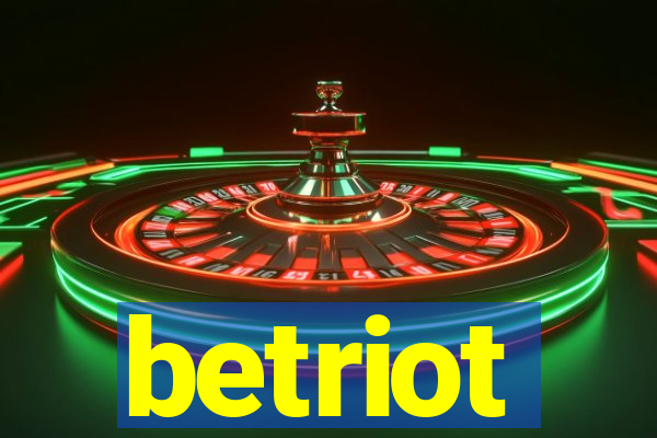 betriot