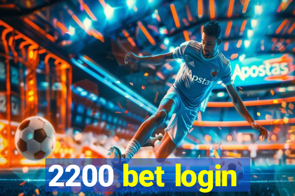 2200 bet login