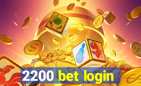 2200 bet login