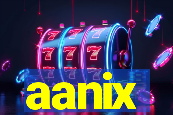 aanix