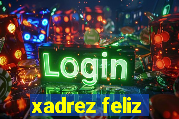 xadrez feliz