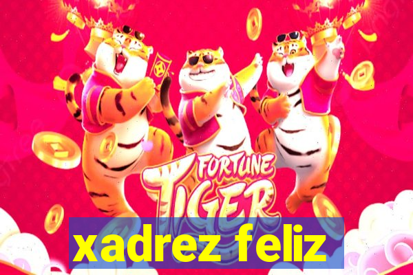 xadrez feliz