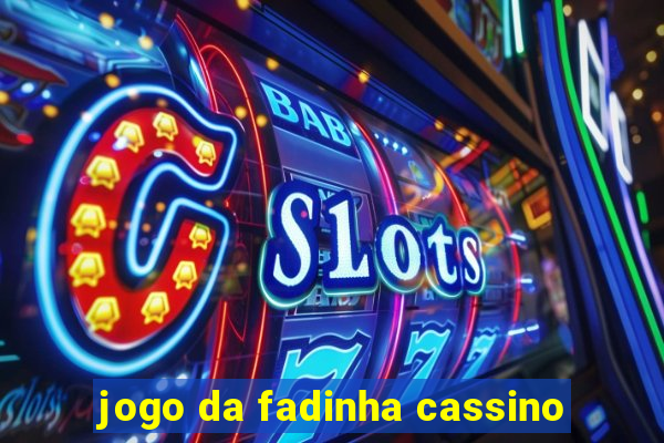 jogo da fadinha cassino