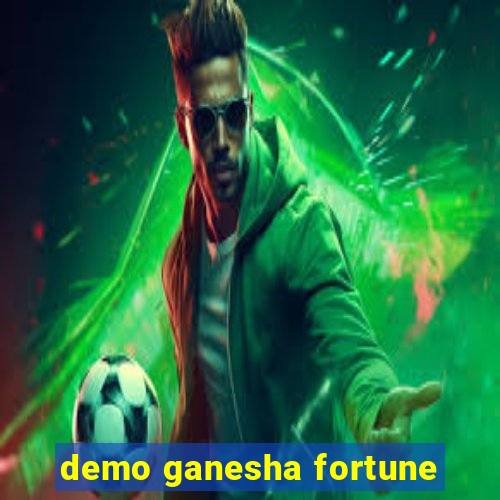 demo ganesha fortune