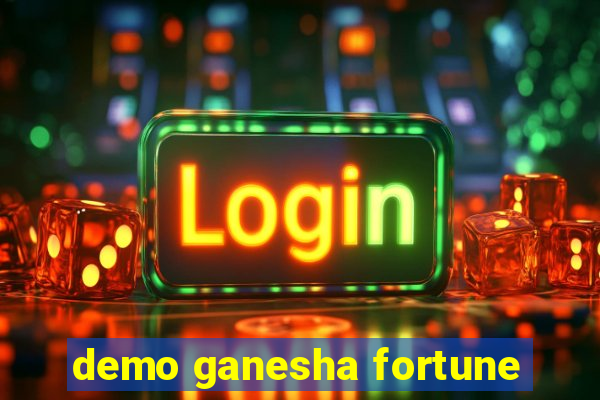 demo ganesha fortune