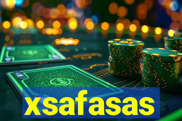 xsafasas