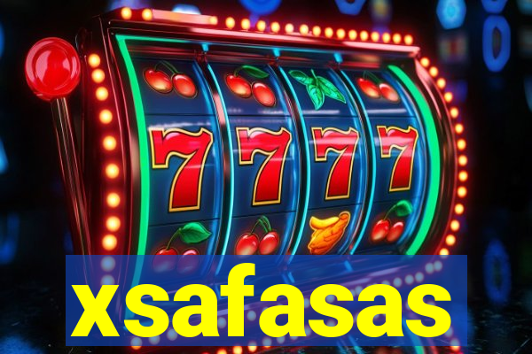 xsafasas