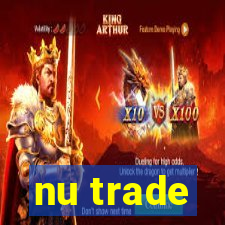 nu trade