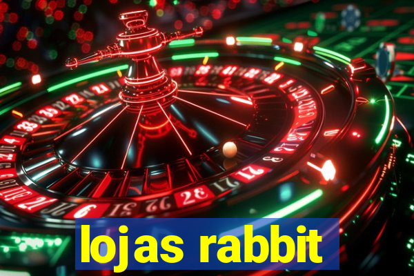 lojas rabbit