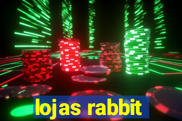 lojas rabbit