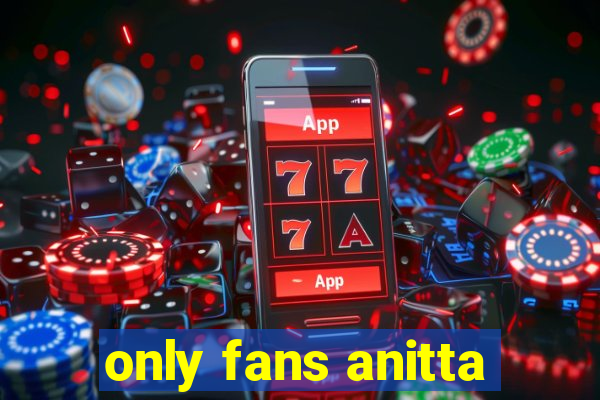 only fans anitta