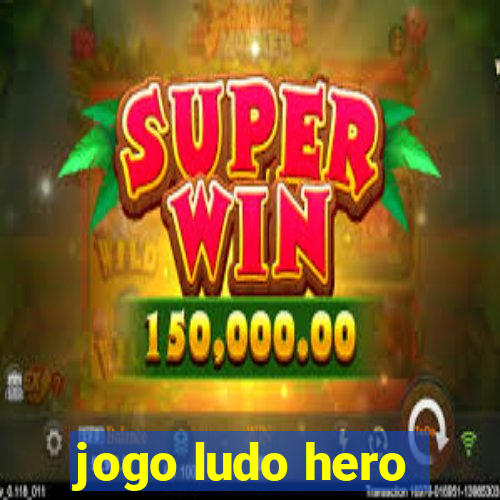 jogo ludo hero