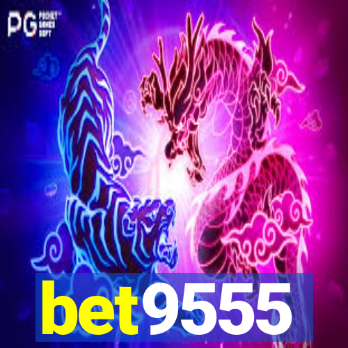 bet9555