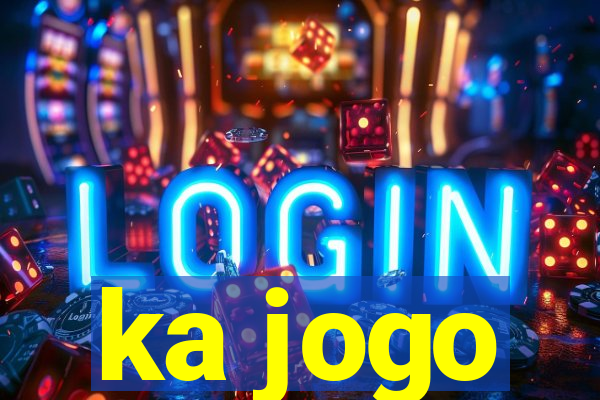 ka jogo