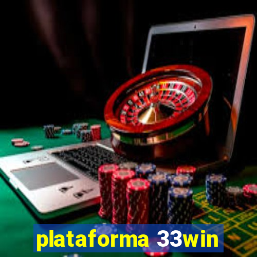 plataforma 33win