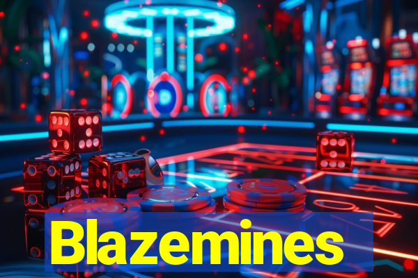 Blazemines