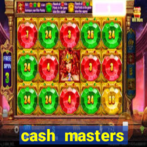 cash masters dinheiro infinito