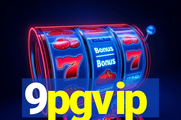 9pgvip